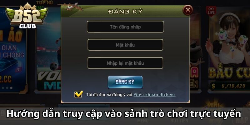 Hướng dẫn truy cập vào sảnh trò chơi trực tuyến 